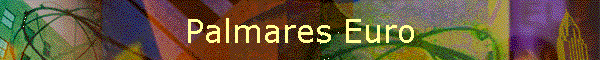 Palmares Euro