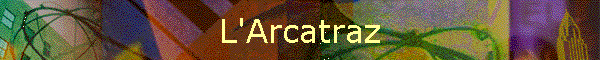 L'Arcatraz