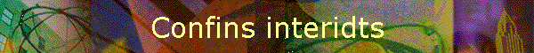 Confins interidts