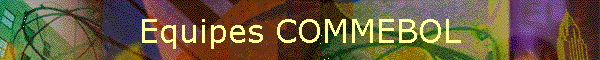 Equipes COMMEBOL