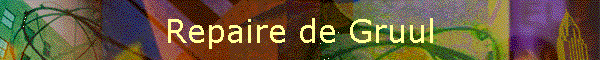 Repaire de Gruul
