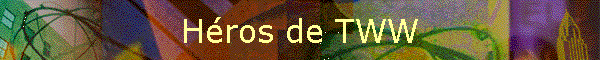 Hros de TWW