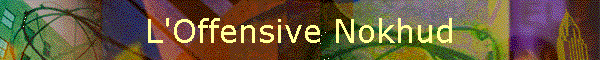 L'Offensive Nokhud