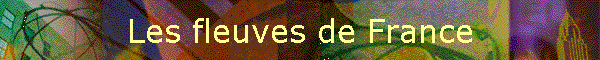 Les fleuves de France