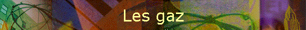 Les gaz