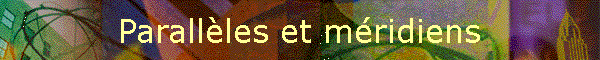 Parallles et mridiens