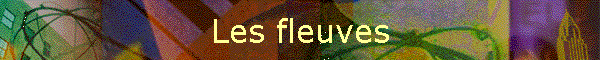 Les fleuves