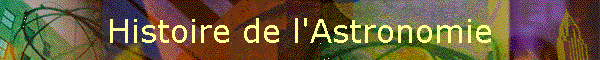 Histoire de l'Astronomie