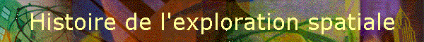 Histoire de l'exploration spatiale