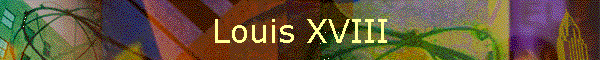 Louis XVIII