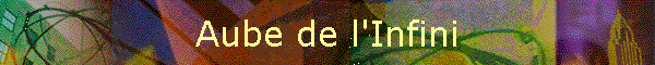 Aube de l'Infini