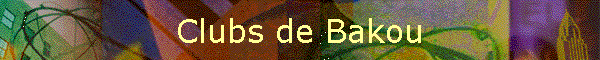 Clubs de Bakou