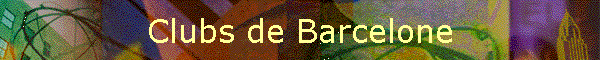 Clubs de Barcelone