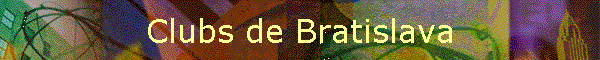 Clubs de Bratislava