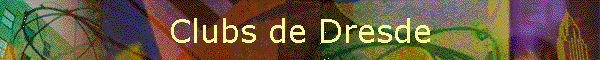 Clubs de Dresde
