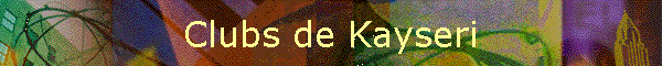 Clubs de Kayseri