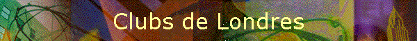 Clubs de Londres