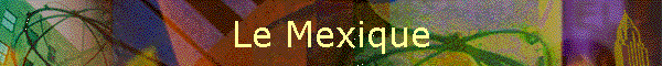 Le Mexique
