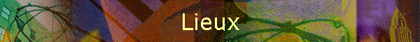 Lieux