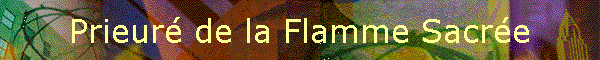 Prieur de la Flamme Sacre