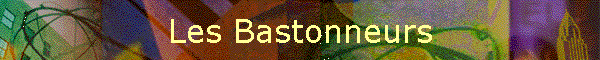 Les Bastonneurs